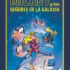 DISNEY LIMITED: MICKEY Y LOS SEÑORES DE LA GALAXIA [CARTONE]