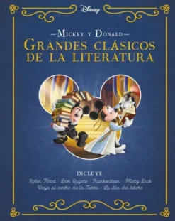 DISNEY MICKEY Y DONALD: GRANDES CLASICOS DE LA LITERATURA [CARTONE]