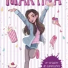 DIVERSION DE MARTINA, LA Nº01: UN DESASTRE DE CUMPLEAÑOS [CARTONE]