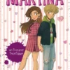 DIVERSION DE MARTINA, LA Nº07: UN INSTANTE INOLVIDABLE [CARTONE]