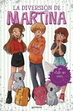DIVERSION DE MARTINA, LA Nº08: UN VIAJE DEL REVES [CARTONE]