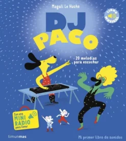 DJ PACO (LIBRO MUSICAL) [CARTONE]