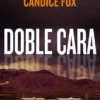 DOBLE CARA [RUSTICA]