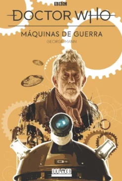 DOCTOR WHO: MAQUINAS DE GUERRA [RUSTICA]