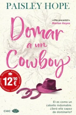 DOMAR A UN COWBOY (SILVER PINES RANCH 1) [RUSTICA]