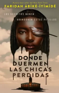 DONDE DUERMEN LAS CHICAS PERDIDAS [RUSTICA]