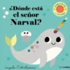 DONDE ESTA EL SEÑOR NARVAL? [CARTONE]