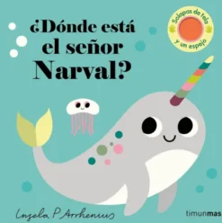 DONDE ESTA EL SEÑOR NARVAL? [CARTONE]
