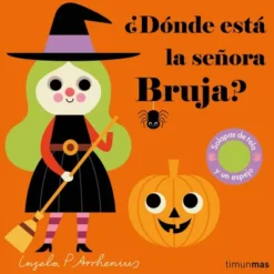 DONDE ESTA LA SEÑORA BRUJA? (CON SOLAPAS DE TELA Y UN ESPEJO) [CARTONE]
