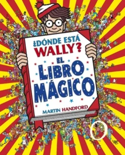DONDE ESTA WALLY? EL LIBRO MAGICO [CARTONE]