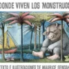 DONDE VIVEN LOS MONSTRUOS [CARTONE]