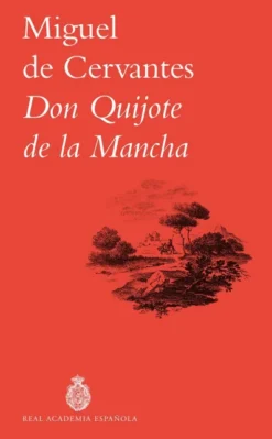 DON QUIJOTE DE LA MANCHA [RUSTICA]