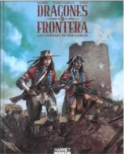 DRAGONES DE FRONTERA: LOS CAÑONES DE SAN CARLOS [CARTONE]