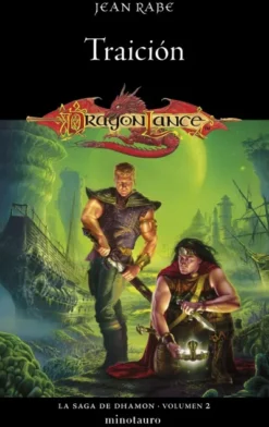 DRAGONLANCE LA SAGA DE DHAMON Nº 02: TRAICION [RUSTICA]