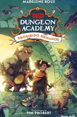 DUNGEONS & DRAGONS: DUNGEON ACADEMY Nº1 PROHIBIDO HUMANOS [CARTONE]
