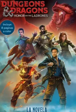 DUNGEONS & DRAGONS: HONOR ENTRE LADRONES, LA NOVELA [RUSTICA]