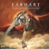 EARHART: EL INCREIBLE VUELO ALREDEDOR DEL MUNDO DE UNA TOPILLO [CARTONE]