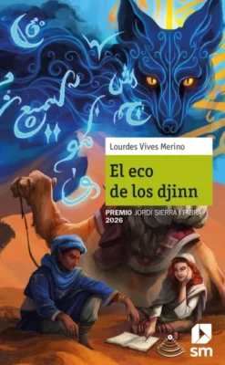 ECO DE LOS DJINN, EL (PREMIO JORDI SIERRA I FABRA 2026) [RUSTICA]