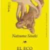 ECO FANTASMAL DE UN KOTO, EL [RUSTICA]