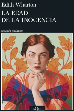 EDAD DE LA INOCENCIA, LA [RUSTICA]