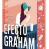 EFECTO GRAHAM, EL (CAMPUS DIARIES 1) (ED. ESPECIAL LIMITADA EN TAPA DURA CON CANTOS PINTADOS) [CARTONE]
