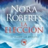 ELECCION, LA (EL LEGADO DEL DRAGON 3) [RUSTICA]