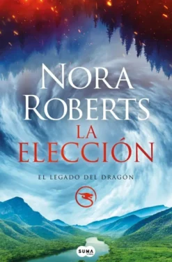 ELECCION, LA (EL LEGADO DEL DRAGON 3) [RUSTICA]