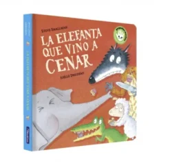 ELEFANTA QUE VINO A CENAR, LA (LA OVEJITA QUE VINO A CENAR) [CARTONE]