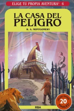ELIGE TU PROPIA AVENTURA Nº06: LA CASA DEL PELIGRO [CARTONE]