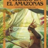 ELIGE TU PROPIA AVENTURA Nº13: PERDIDO EN EL AMAZONAS [CARTONE]