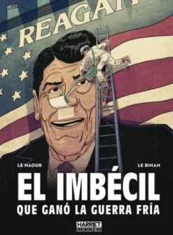 EL IMBECIL QUE GANO LA GUERRA [CARTONE]