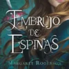 EMBRUJO DE ESPINAS [RUSTICA]