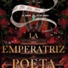 EMPERATRIZ POETA, LA [RUSTICA]