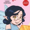 ENCANTHADAS Nº1: HADAS SOBRINAS [RUSTICA]
