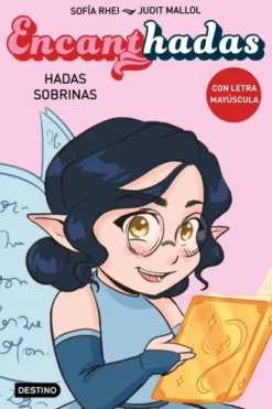 ENCANTHADAS Nº1: HADAS SOBRINAS [RUSTICA]