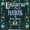 ENCICLOPEDIA DE HADAS DE EMILY WILDE, LA (CRONICAS DE EMILY WILDE I) [RUSTICA]