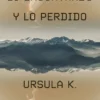 ENCONTRADO Y LO PERDIDO, LO [RUSTICA]