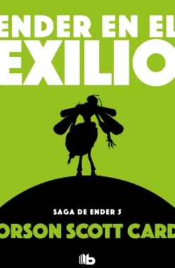 ENDER EN EL EXILIO (SAGA DE ENDER 5) [BOLSILLO]
