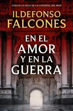EN EL AMOR Y EN LA GUERRA (LA CATEDRAL DEL MAR 3) [CARTONE]