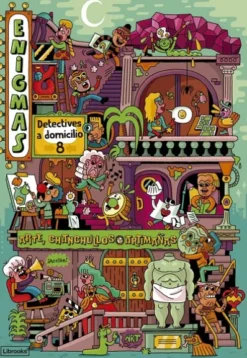 ENIGMAS: DETECTIVES A DOMICILIO Nº08: ARTE, CHANCHULLOS Y ARTIMAÑAS [RUSTICA]