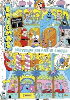 ENIGMAS: DETECTIVES A DOMICILIO Nº07: MISTERIOS SIN PIES NI CABEZA [RUSTICA]