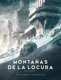 EN LAS MONTAÑAS DE LA LOCURA VOL.1 (ILUSTRADO) [CARTONE]
