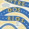 ENTRE DOS RIOS [CARTONE]