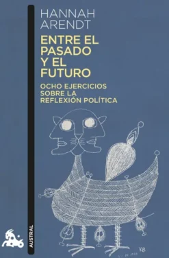 ENTRE EL PASADO Y EL FUTURO [BOLSILLO]