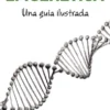 EPIGENETICA: UNA GUIA ILUSTRADA [RUSTICA]