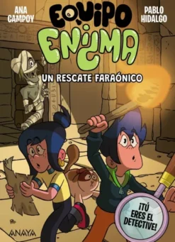 EQUIPO ENIGMA Nº02: UN RESCATE FARAONICO [RUSTICA]
