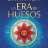 ERA DE HUESOS, LA (LA ERA DE HUESOS 1) [RUSTICA]