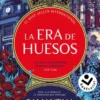 ERA DE HUESOS, LA (LA ERA DE HUESOS 1) [BOLSILLO]