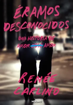 ERAMOS DESCONOCIDOS [RUSTICA]