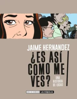 ES ASI COMO ME VES? [RUSTICA]
